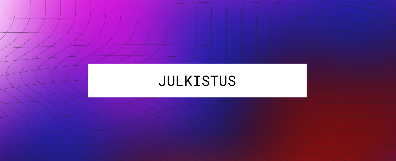 Värikkäällä taustalla teksti Julkistus