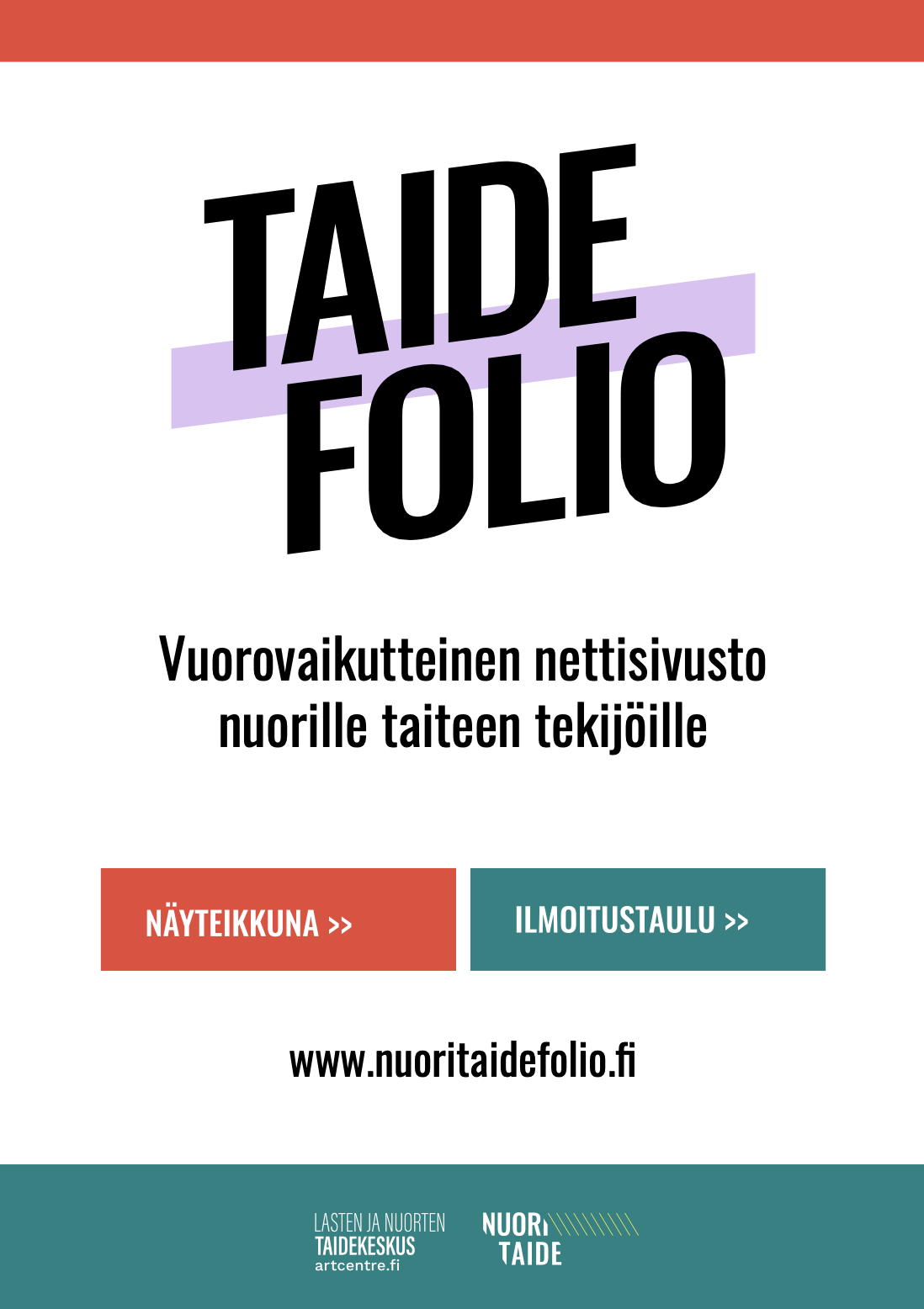 Screenshot 2023-11-23 at 9.51.45 Taide\Folio juliste. Tekstit: Näyteikkuna, Ilmoitustaulu, nuoritaidefolio,fi ja Taidekeskuksen ja nuoritaitene logot